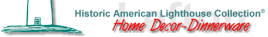 Welcome to Lighthouses Plus on usalights.com - Historic American Lighthouse Collection by Lefton - Dinnerware